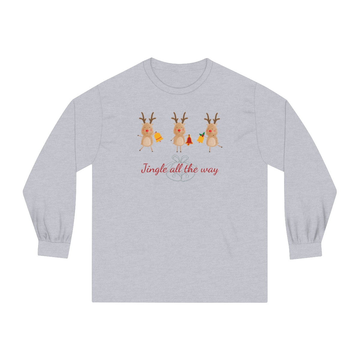 "Jingle All The Way" Unisex Classic Long Sleeve T-Shirt