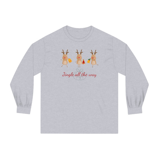 "Jingle All The Way" Unisex Classic Long Sleeve T-Shirt