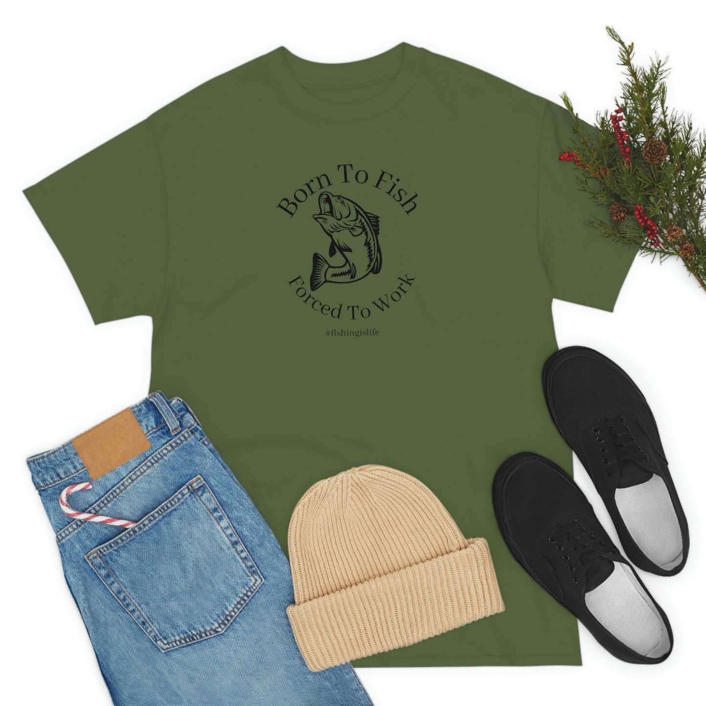 "Born To Fish Forced To Work" (black font) Unisex Heavy Cotton Tee