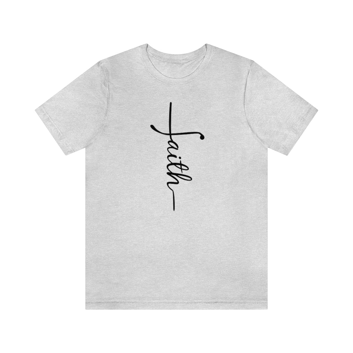 "Faith" Unisex Jersey Short Sleeve Tee
