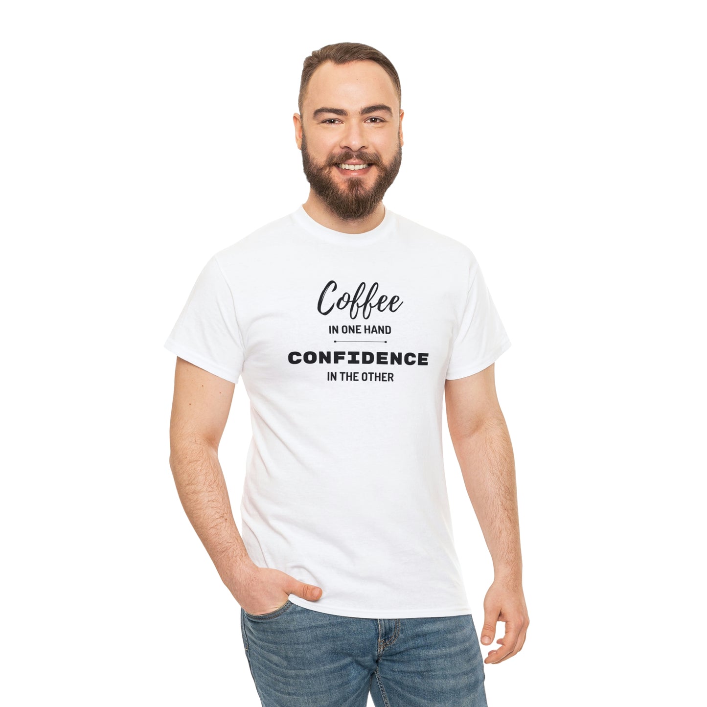 "Coffee in one Hand, Confidence in the Other" Unisex Heavy Cotton Tee