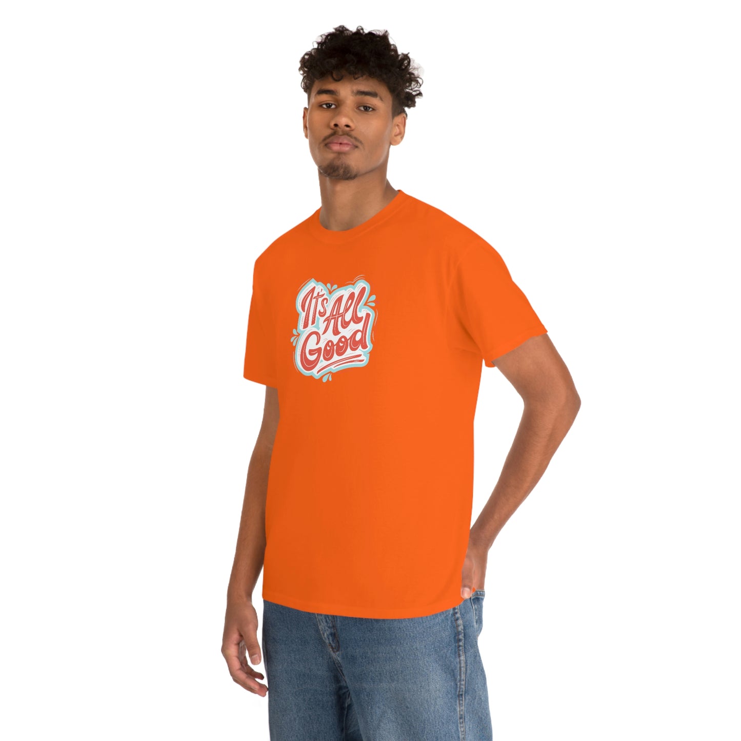 "It's All Good" Unisex Heavy Cotton Tee