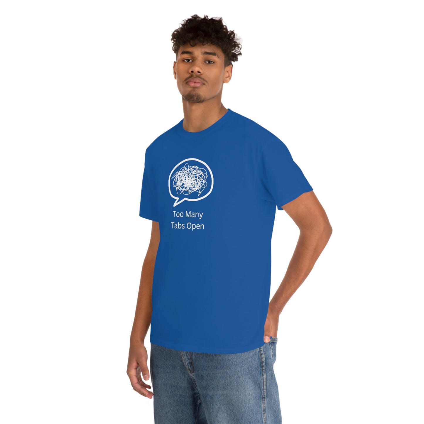 "Too Many Tabs Open" Unisex Heavy Cotton Tee