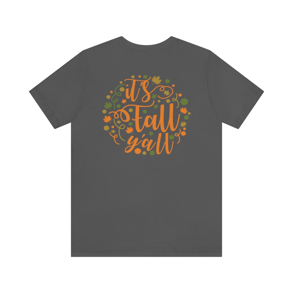It's Fall Y'all Unisex Jersey Short Sleeve Tee