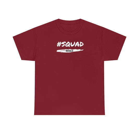 "Squad Goals" Unisex Heavy Cotton Tee