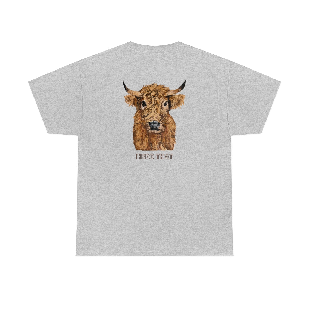 "Cowgirl/Herd That" Unisex Heavy Cotton Tee Front/Back Designs