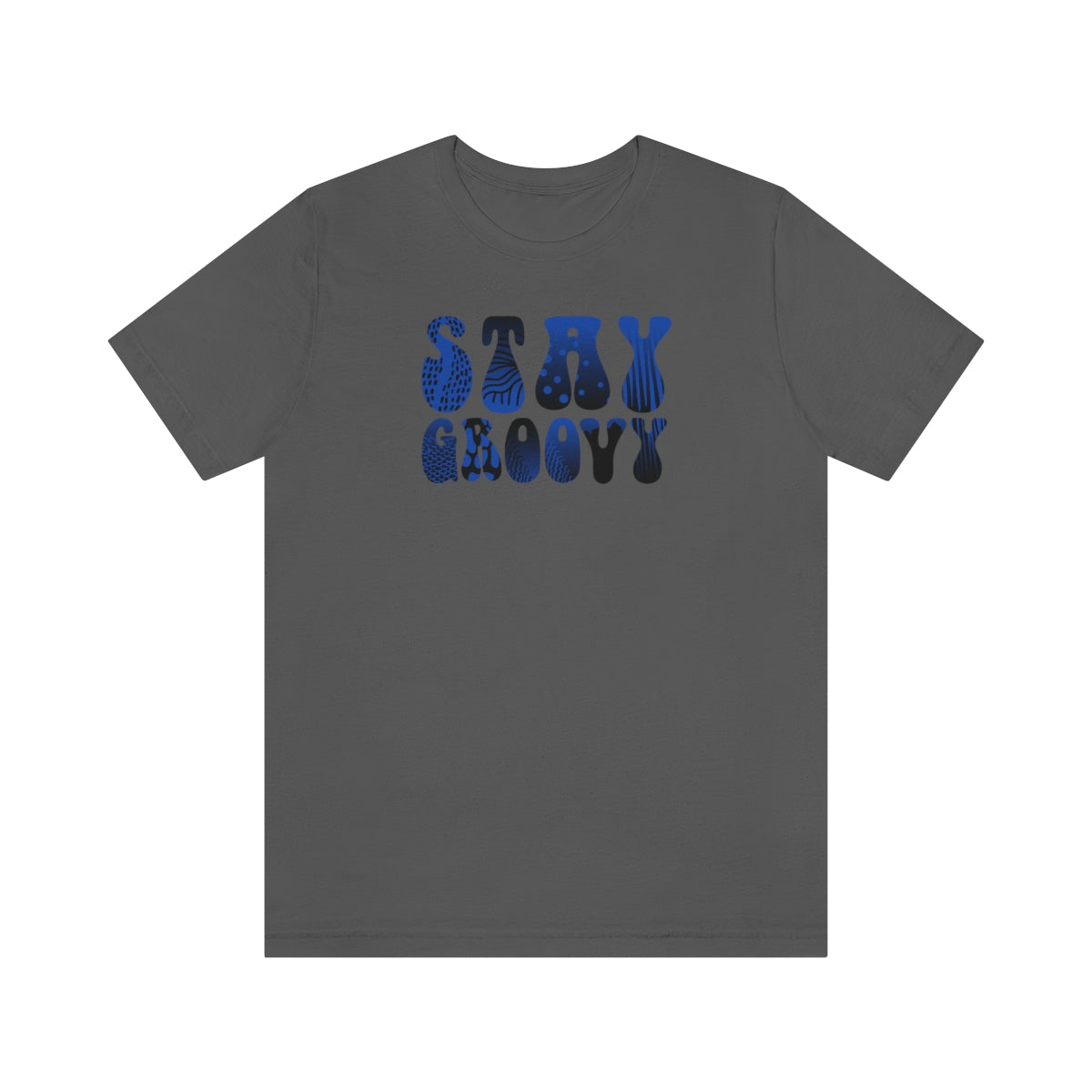 "Stay Groovy" Unisex Jersey Short Sleeve Tee