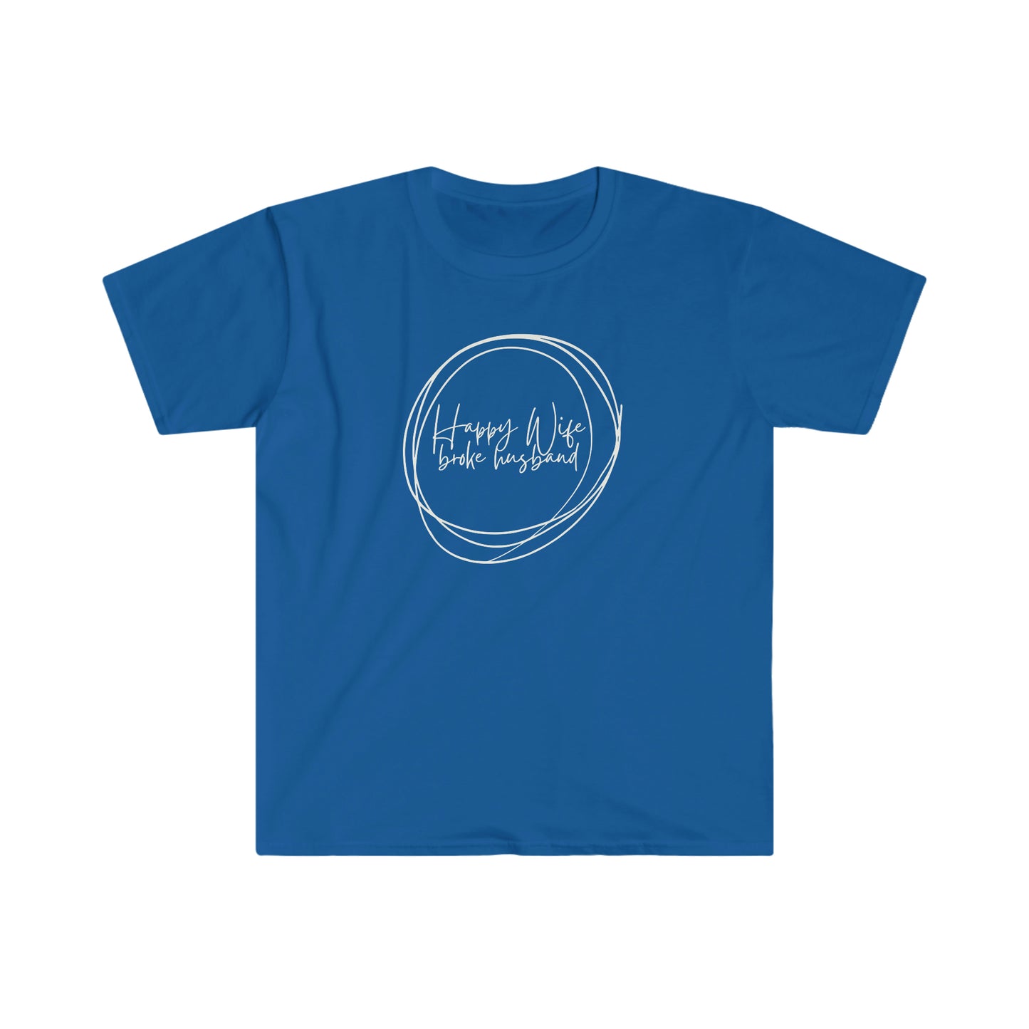 "Happy Wife Broke Husband" Unisex Softstyle T-Shirt