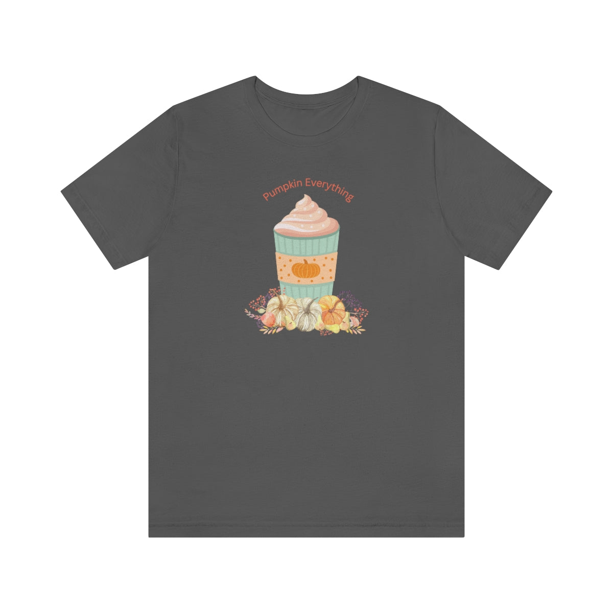"Pumpkin Everything" Unisex Jersey Short Sleeve Tee