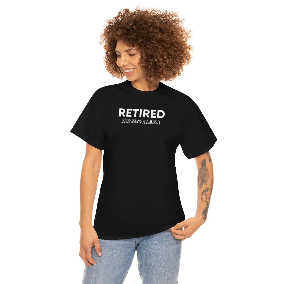 "Retired Not My Problem" Unisex Heavy Cotton Tee