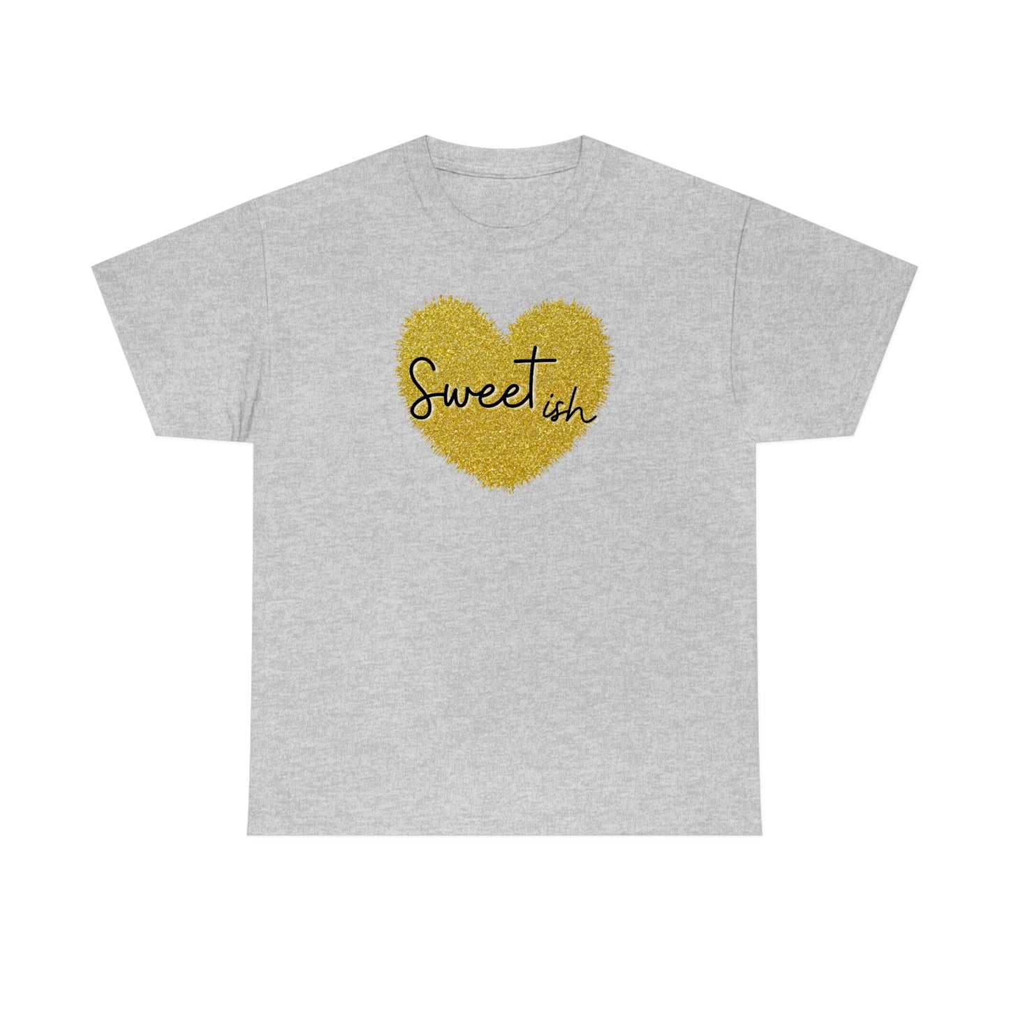 "Sweet ish" Unisex Heavy Cotton Tee