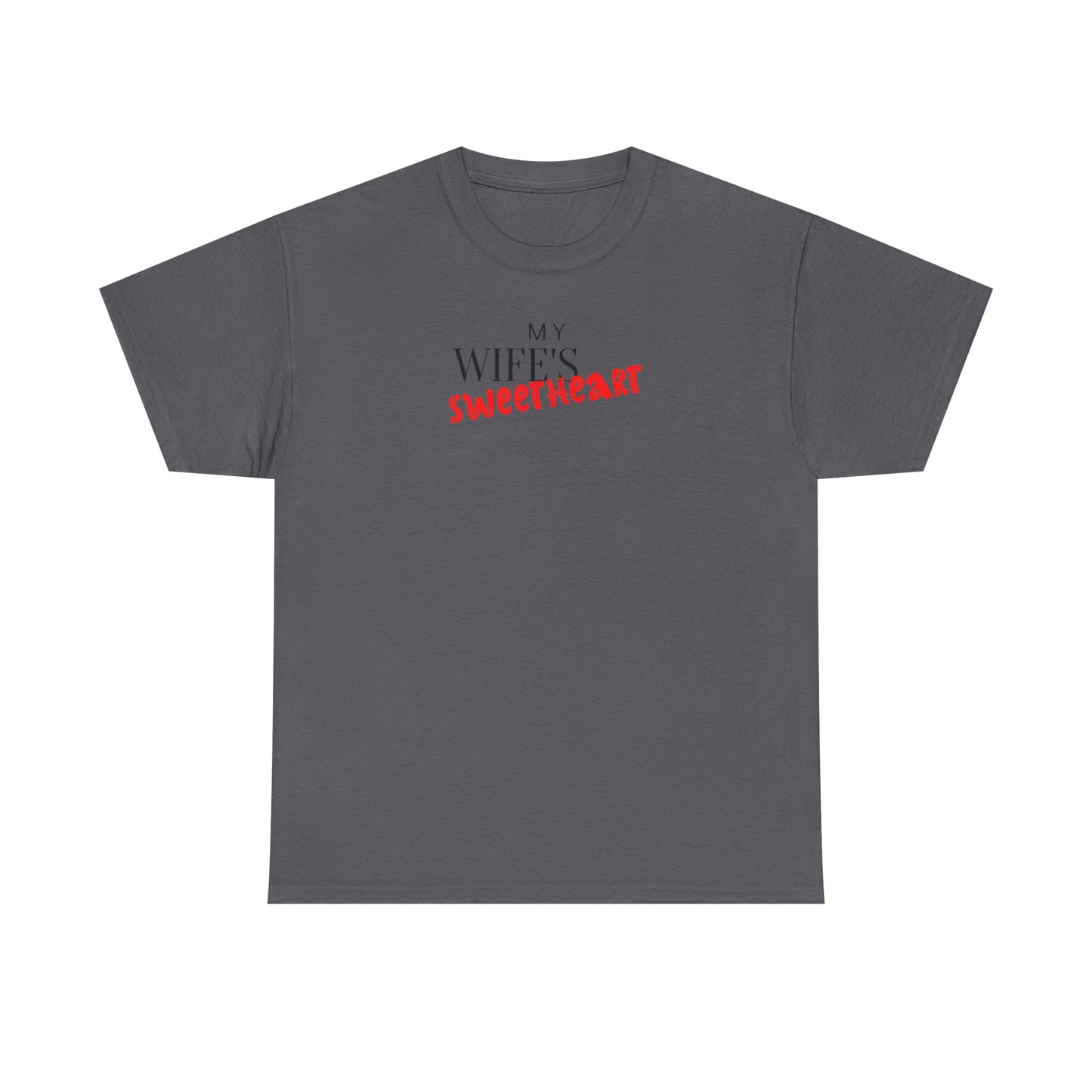 "My Wife's Sweetheart" Unisex Heavy Cotton Tee