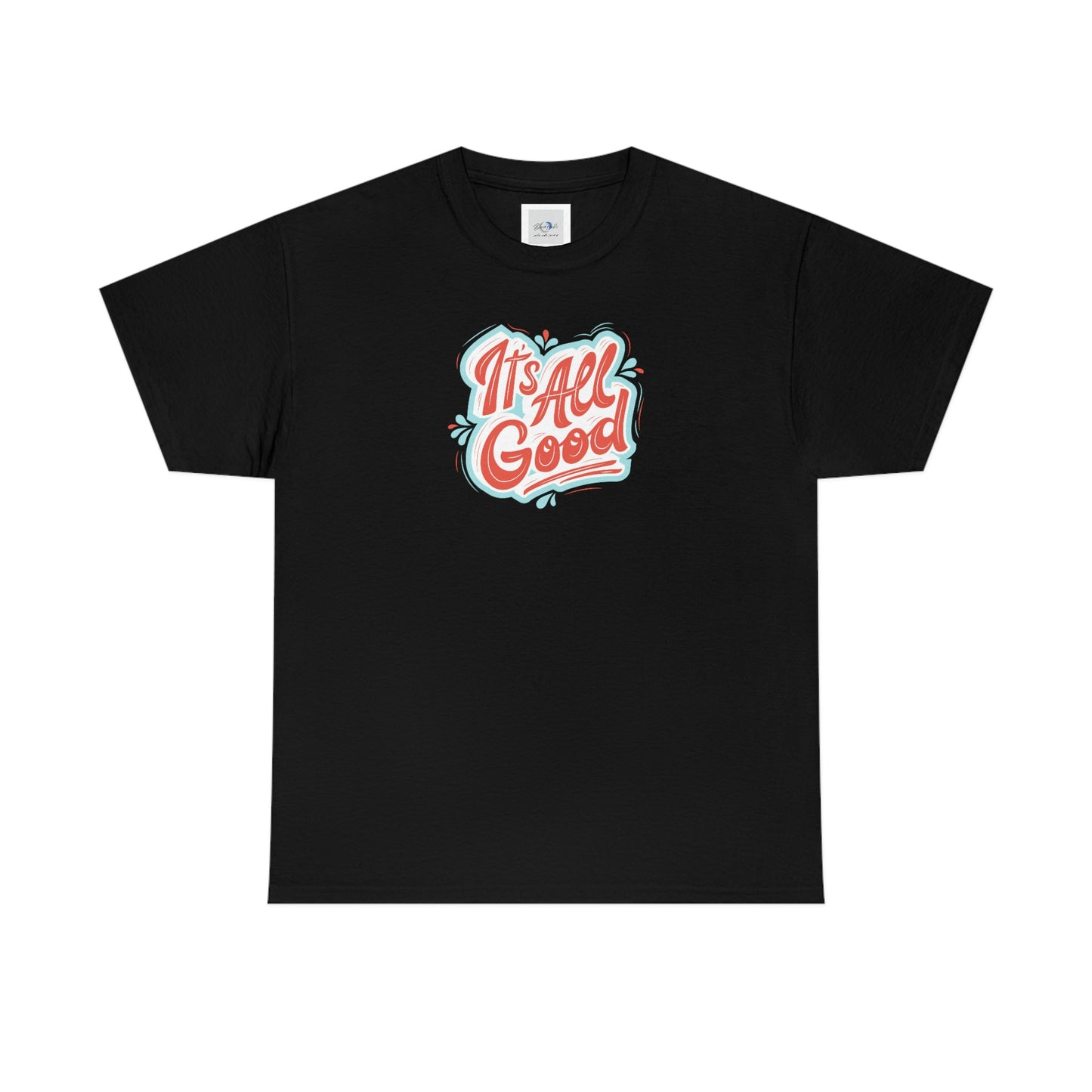 "It's All Good" Unisex Heavy Cotton Tee