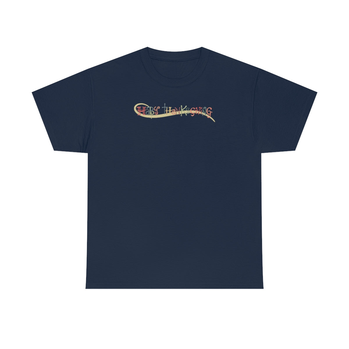 "Happy Thanksgiving" Unisex Heavy Cotton Tee