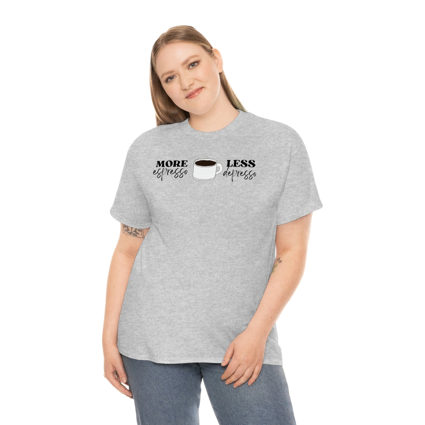 "More espresso Less depresso" Unisex Heavy Cotton Tee