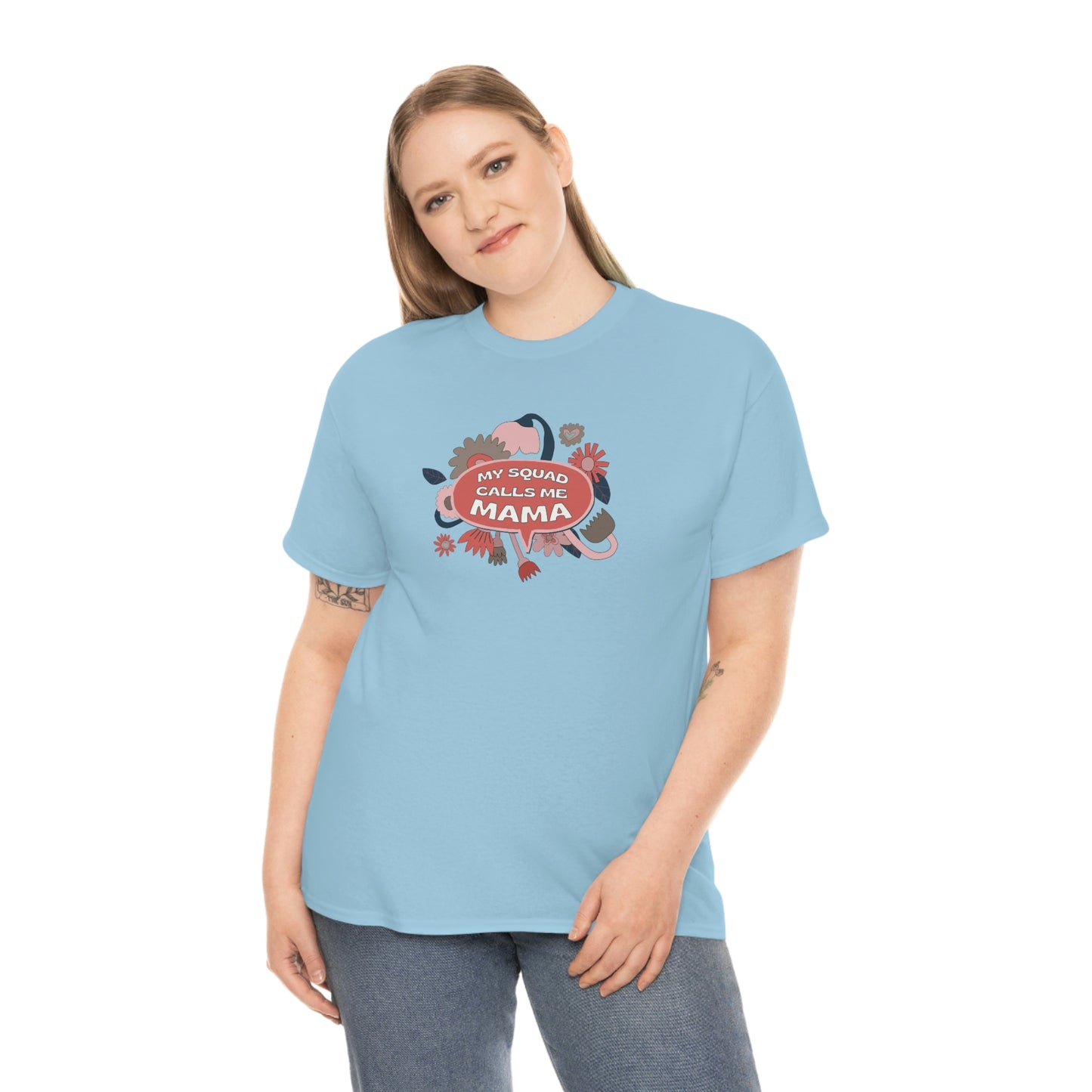 "My Squad Calls Me Mama" Unisex Heavy Cotton Tee