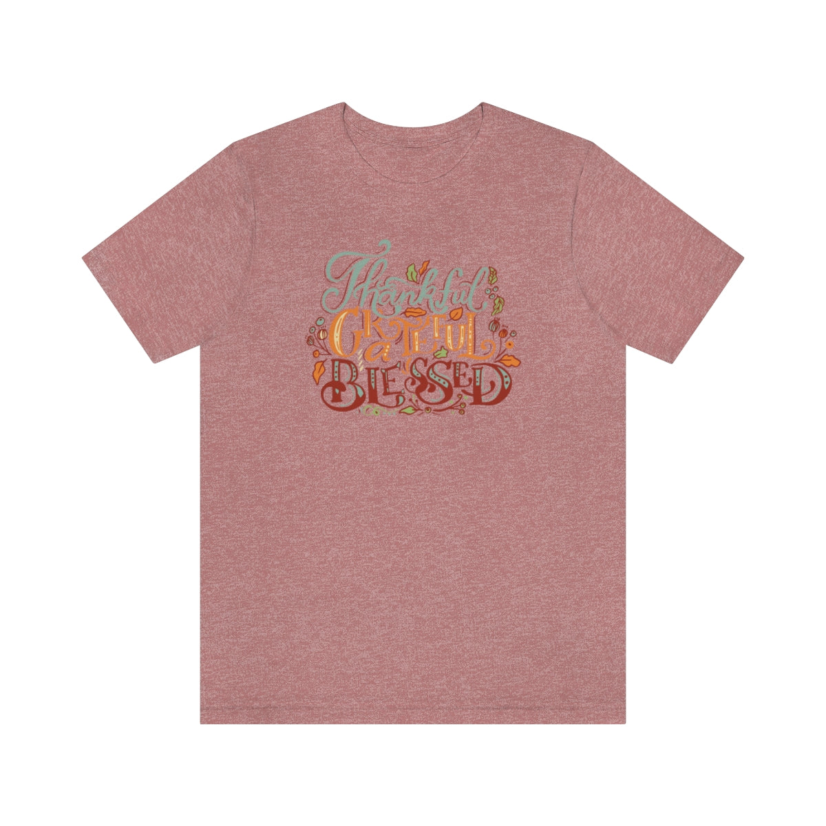 Thankful Grateful Blessed Unisex Jersey Short Sleeve Tee
