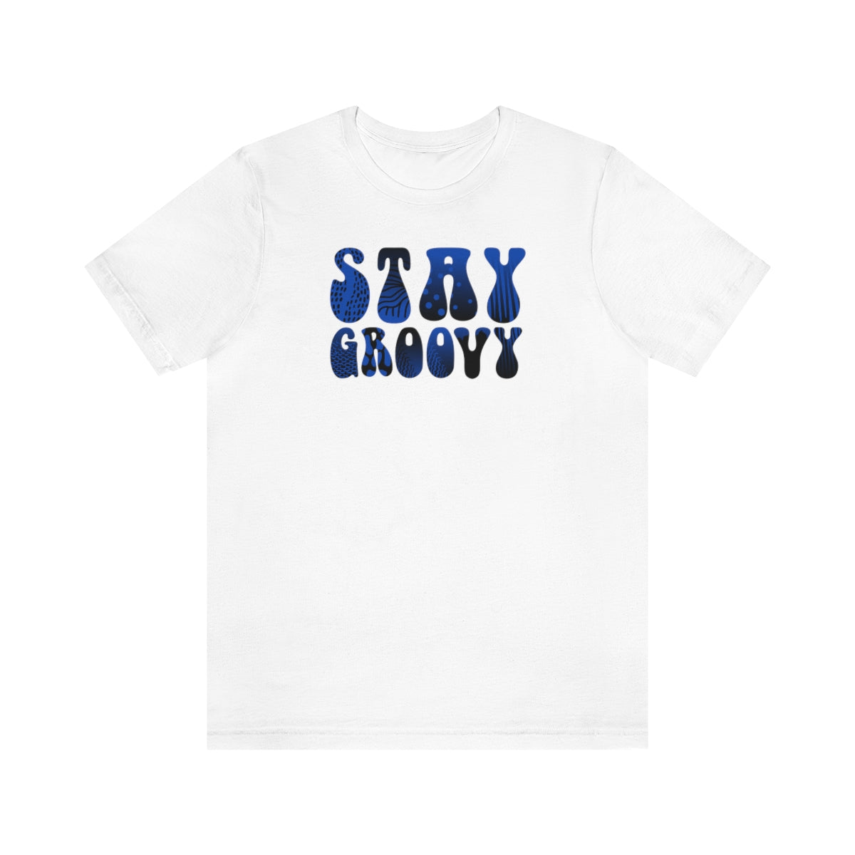 "Stay Groovy" Unisex Jersey Short Sleeve Tee