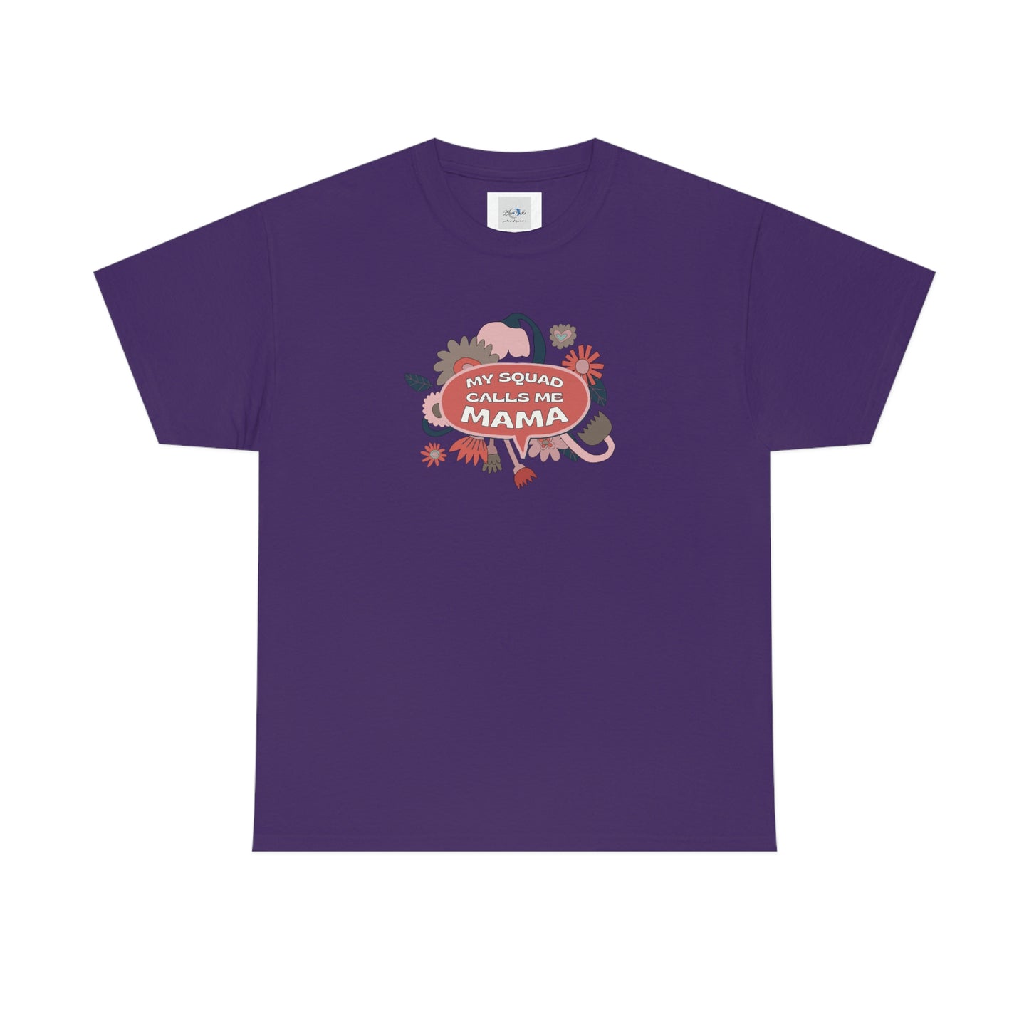 "My Squad Calls Me Mama" Unisex Heavy Cotton Tee