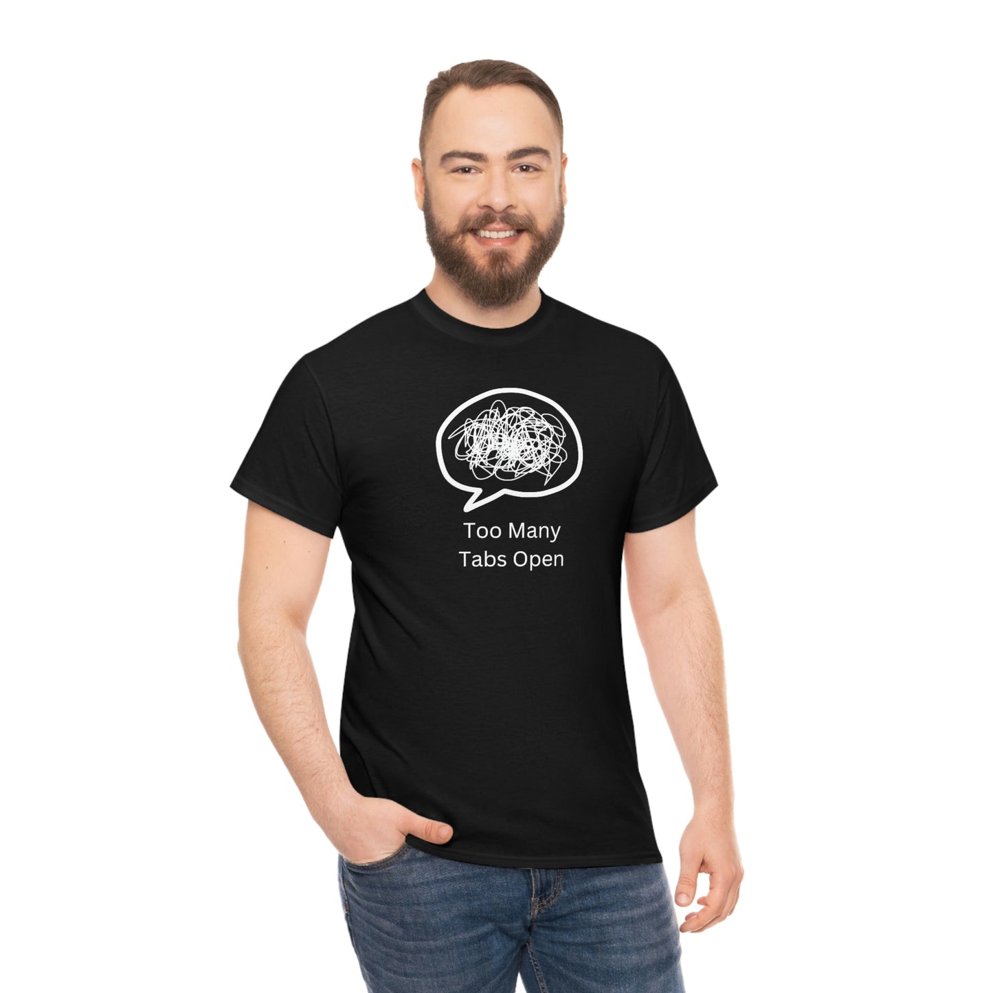 "Too Many Tabs Open" Unisex Heavy Cotton Tee