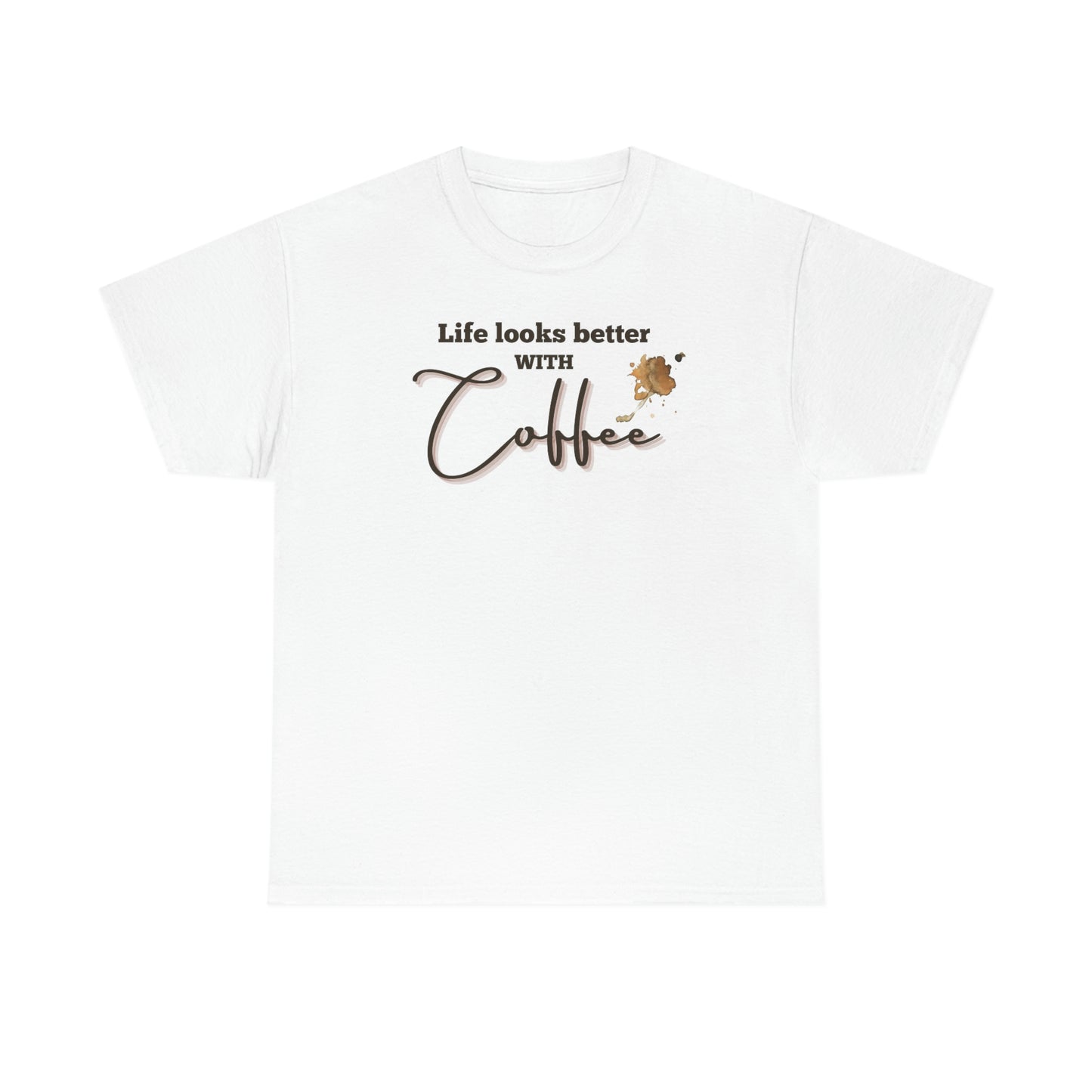 "Life looks better with Coffee" Unisex Heavy Cotton Tee