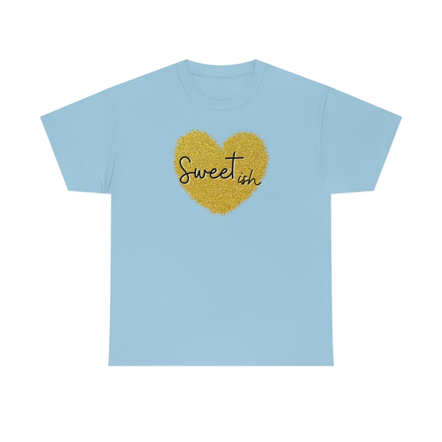"Sweet ish" Unisex Heavy Cotton Tee