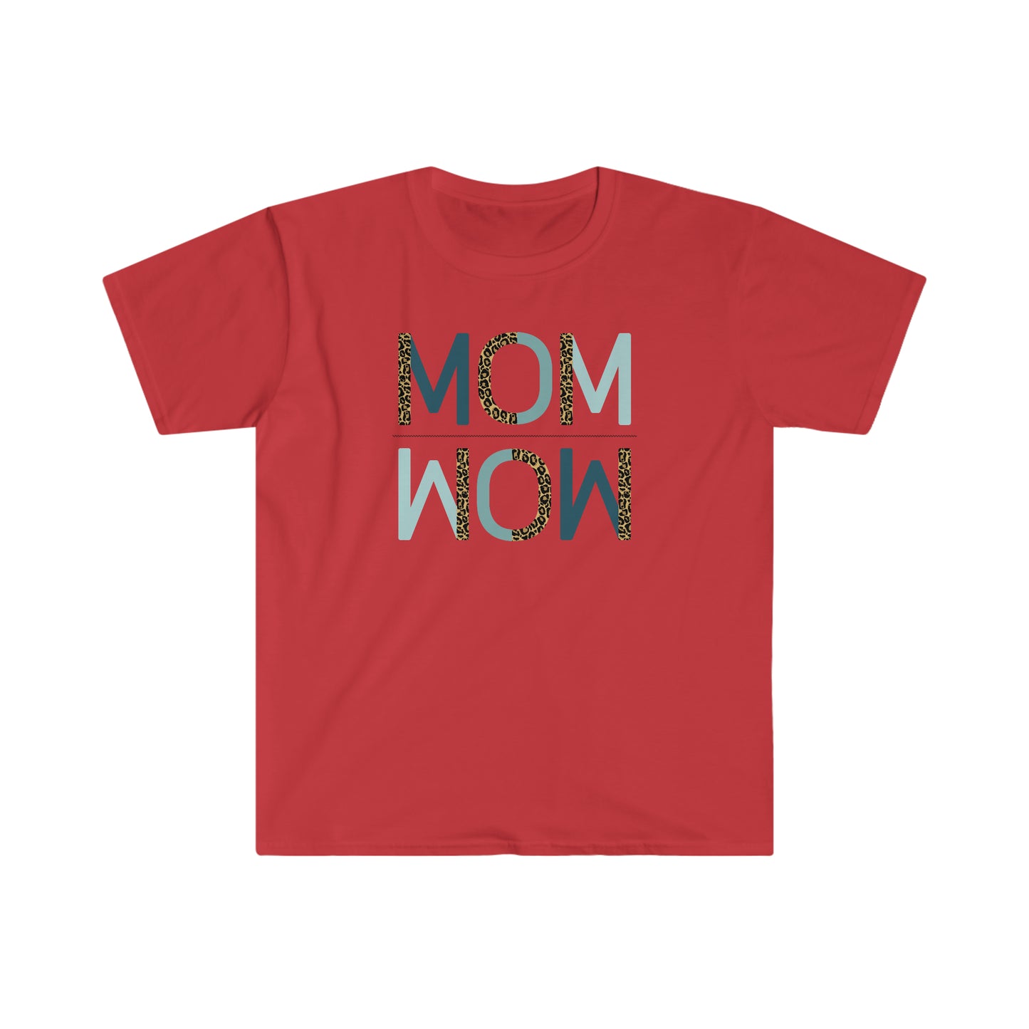 "MOM over WOW" Unisex Softstyle T-Shirt