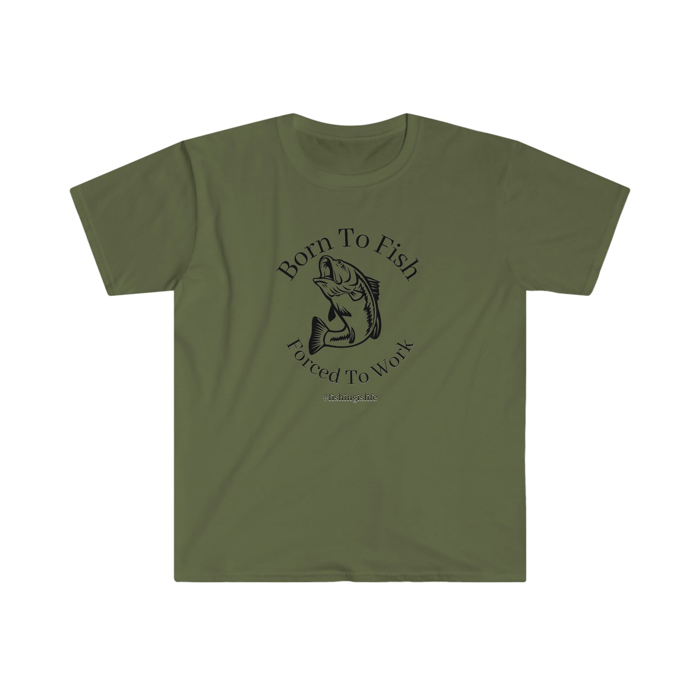 "Born To Fish, Forced To Work" Unisex Softstyle T-Shirt