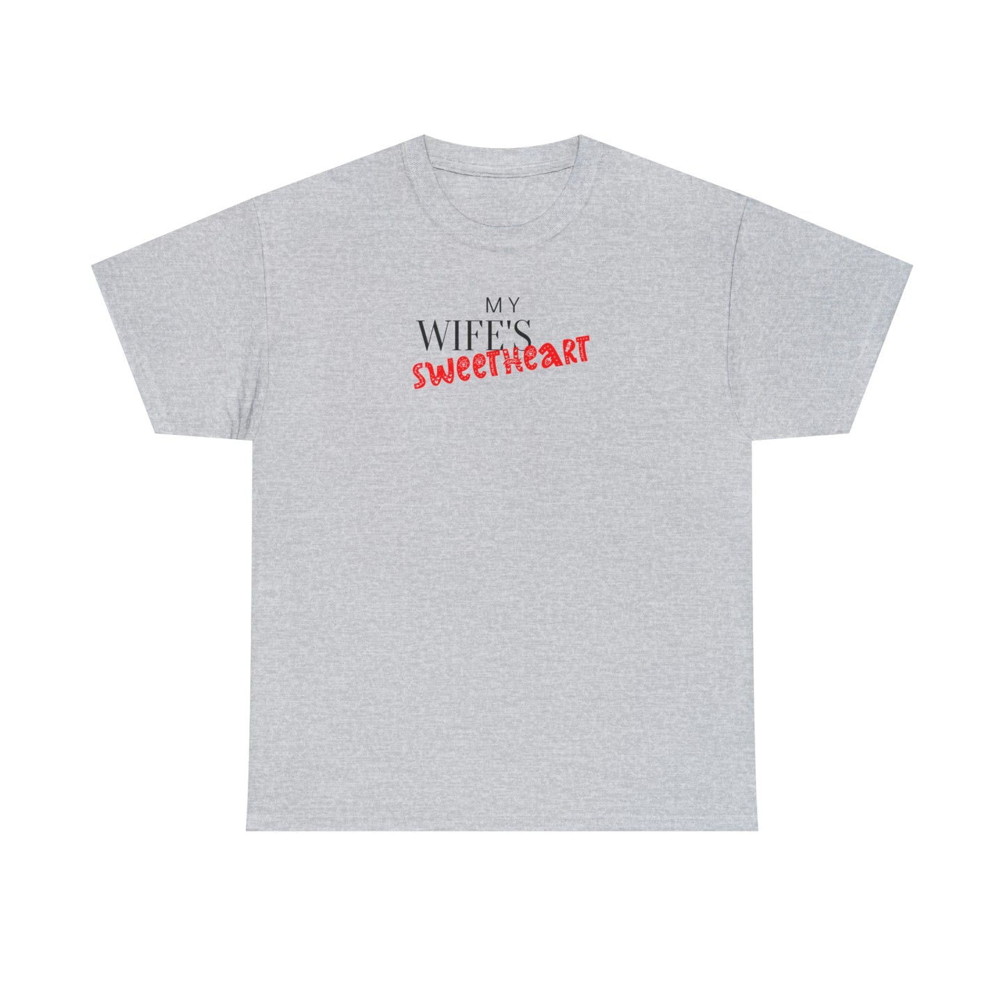 "My Wife's Sweetheart" Unisex Heavy Cotton Tee