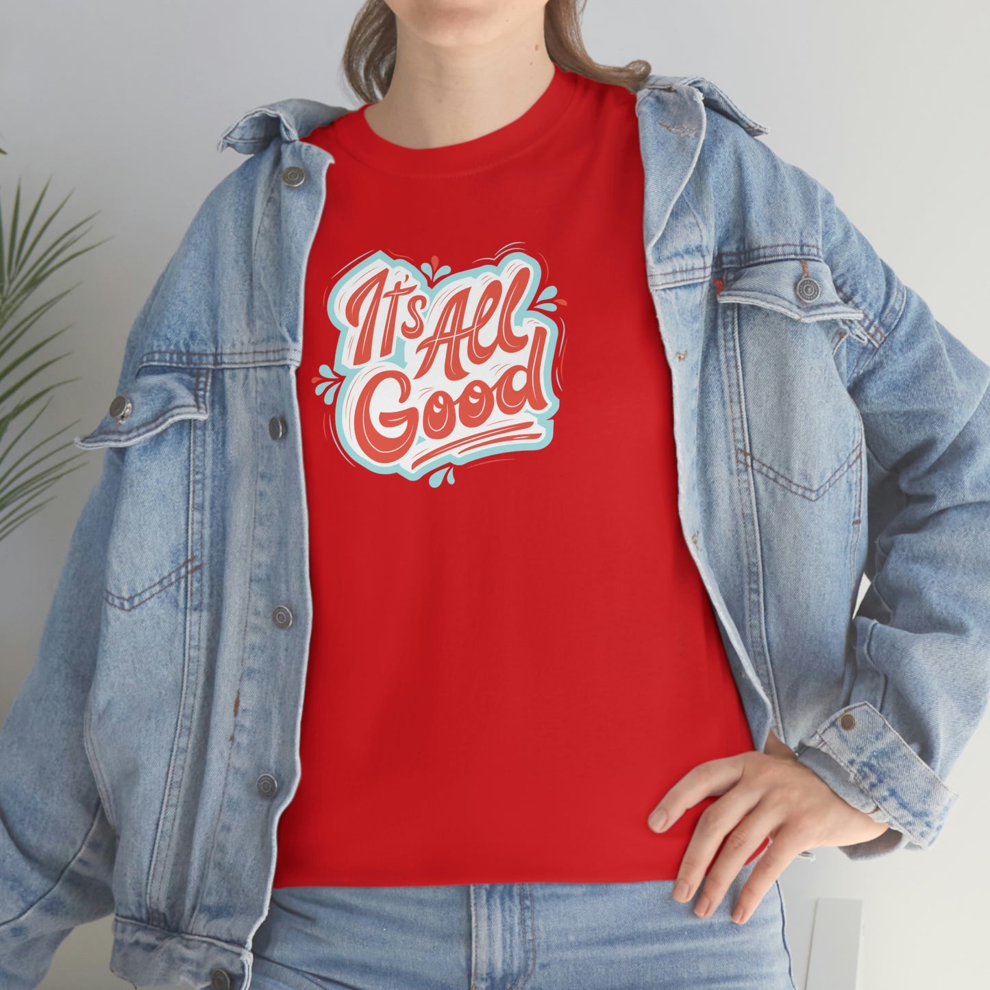 "It's All Good" Unisex Heavy Cotton Tee