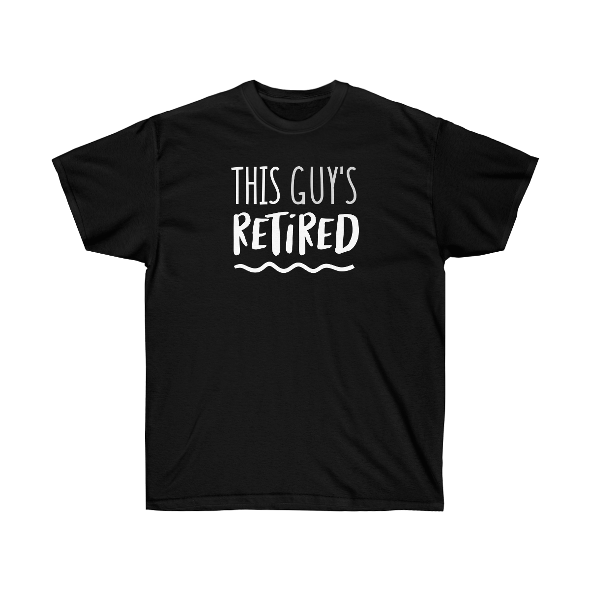 "This Guy's Retired" Unisex Ultra Cotton Tee