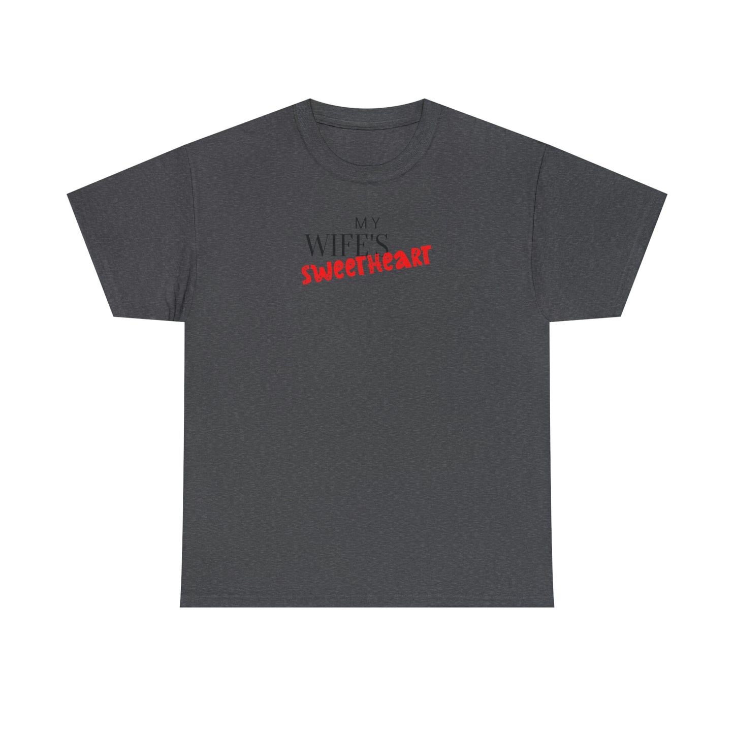"My Wife's Sweetheart" Unisex Heavy Cotton Tee