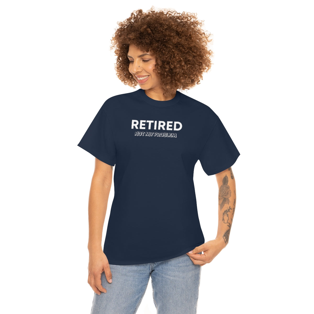 "Retired Not My Problem" Unisex Heavy Cotton Tee