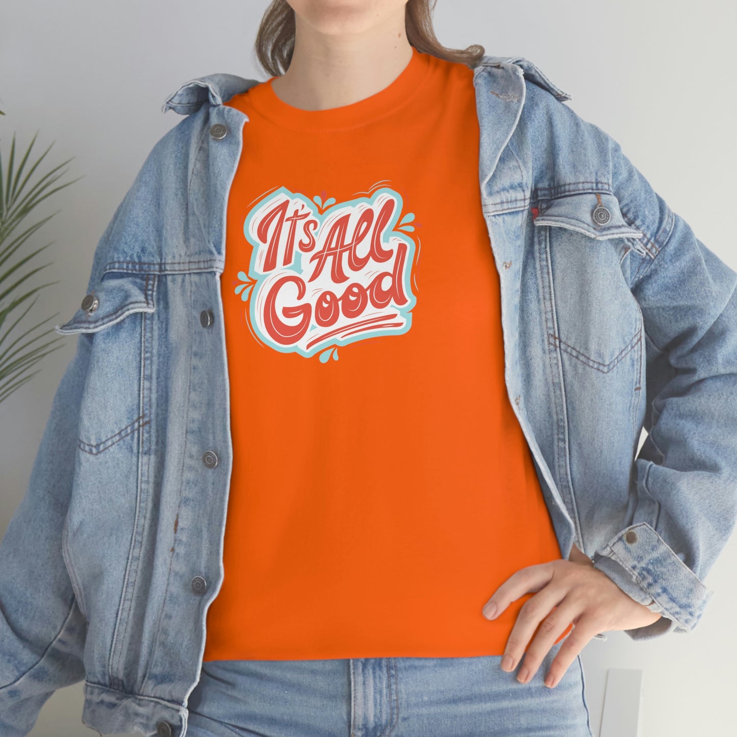 "It's All Good" Unisex Heavy Cotton Tee