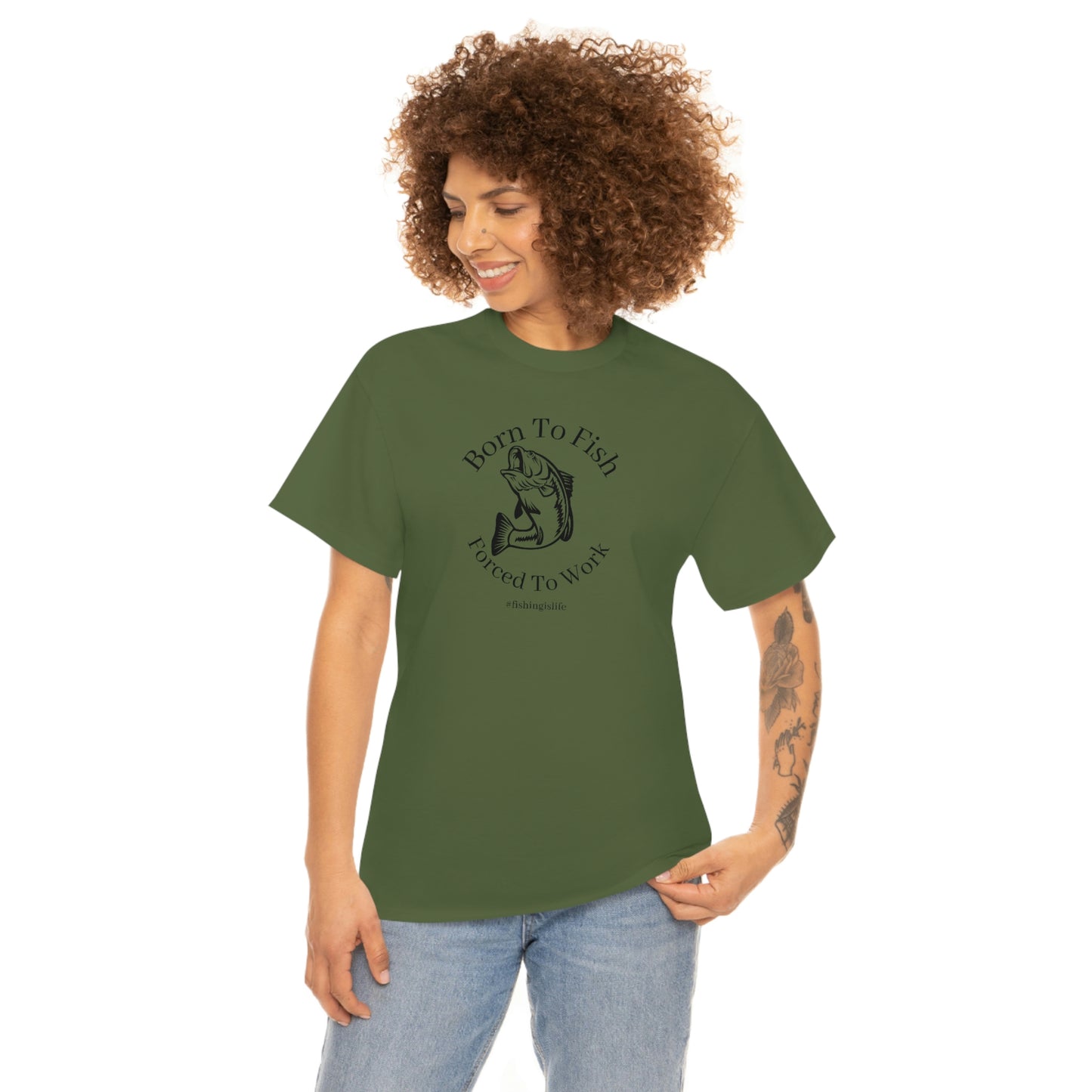 "Born To Fish Forced To Work" (black font) Unisex Heavy Cotton Tee