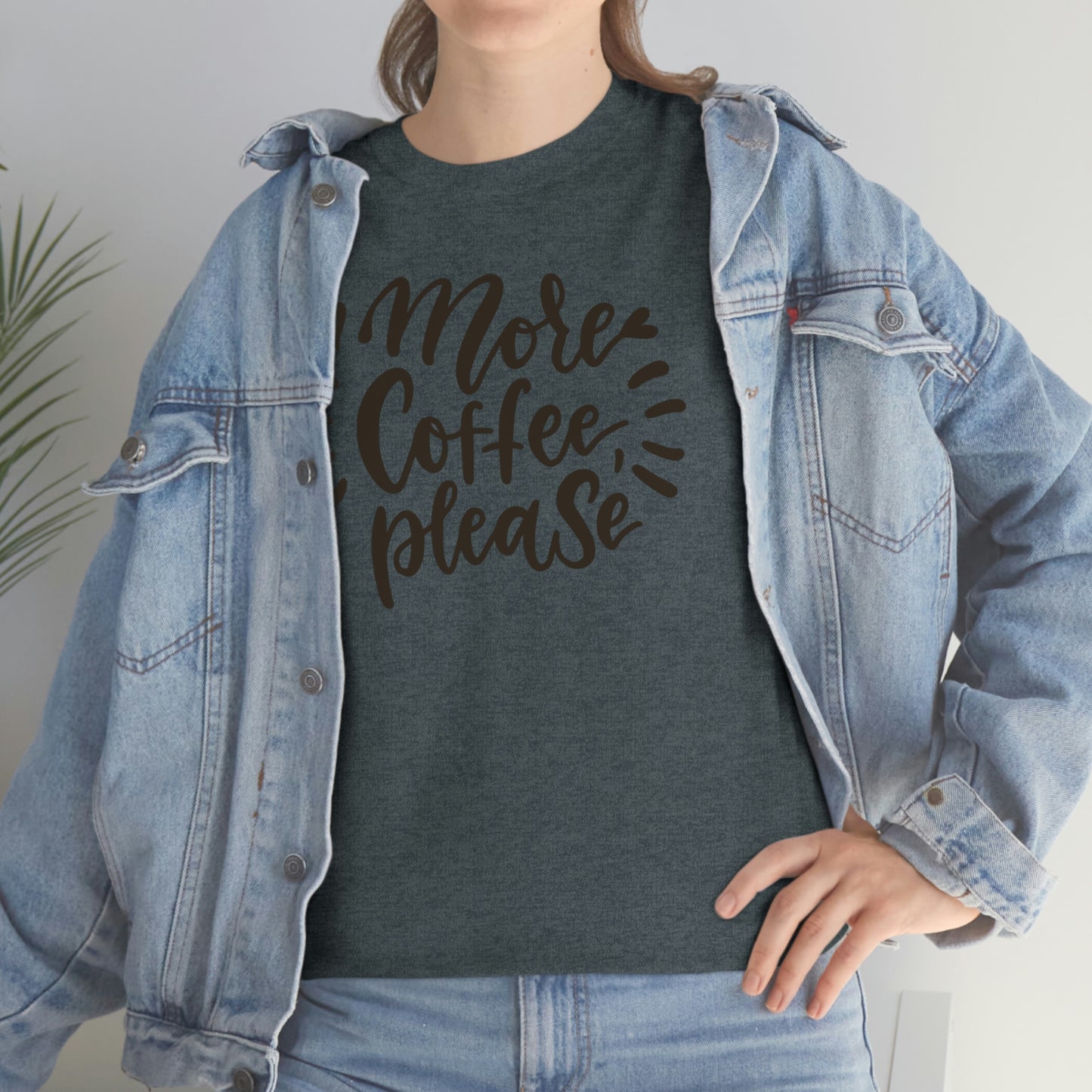 "More Coffee Please" Unisex Heavy Cotton Tee