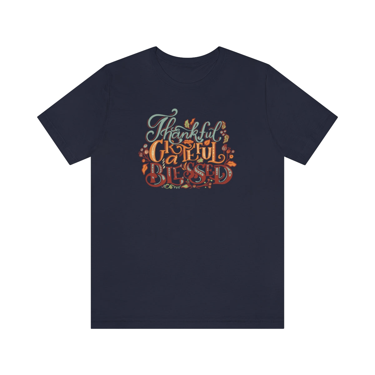 Thankful Grateful Blessed Unisex Jersey Short Sleeve Tee