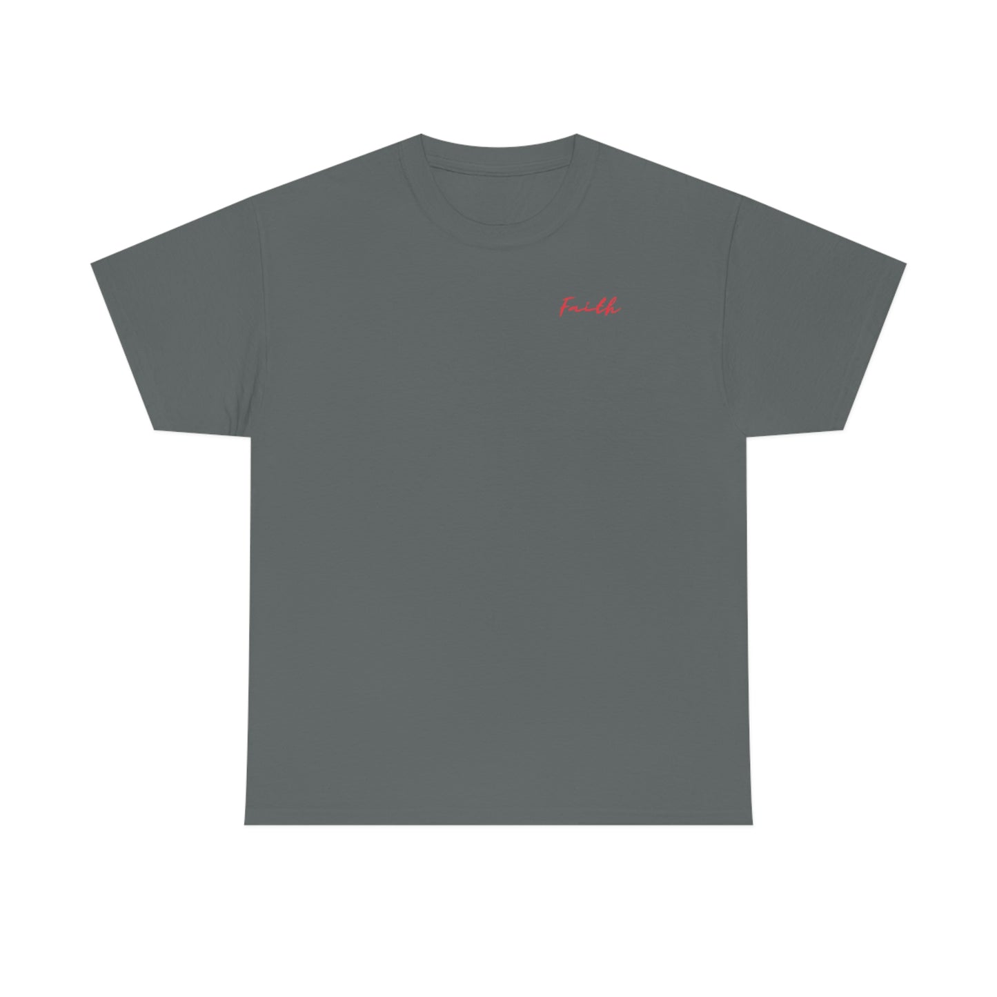 "Faith" (Front/Back Design) Unisex Heavy Cotton Tee