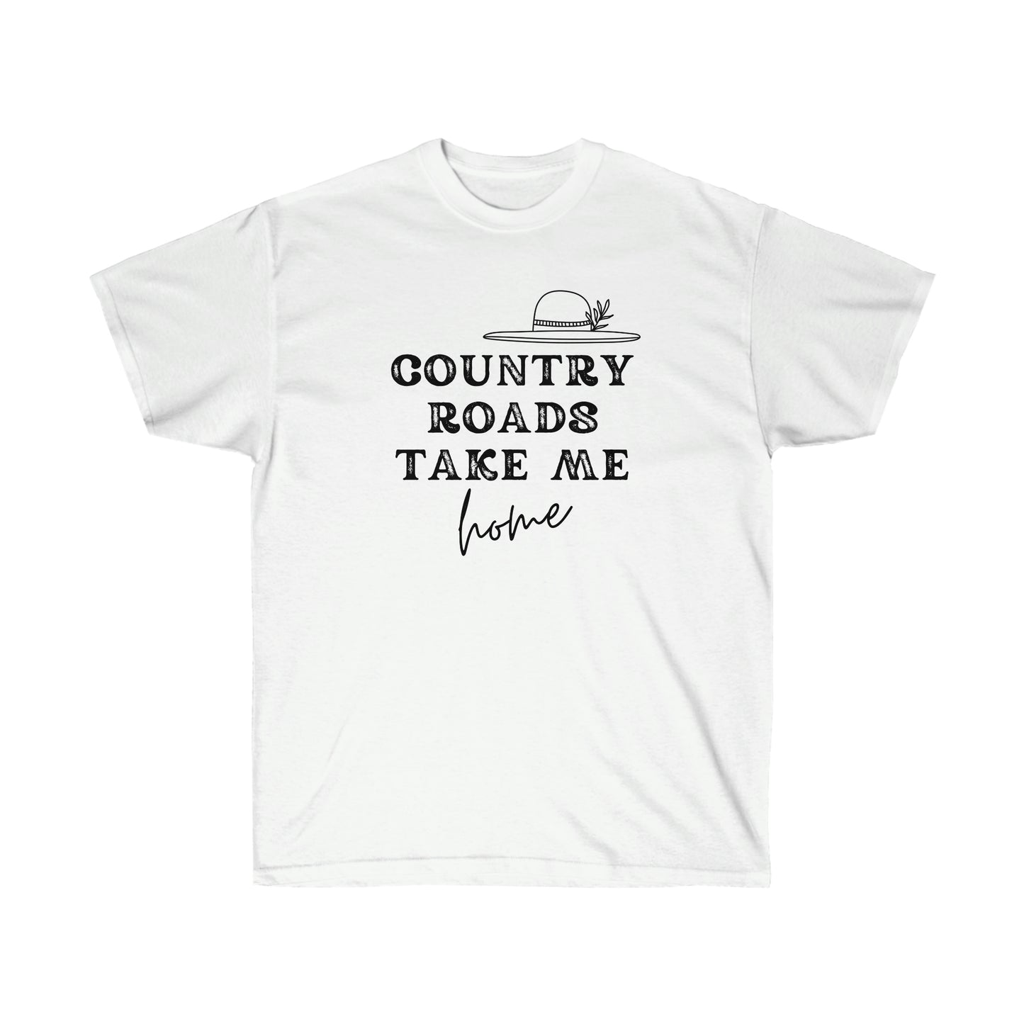 "Country Roads Take Me Home" Unisex Ultra Cotton Tee