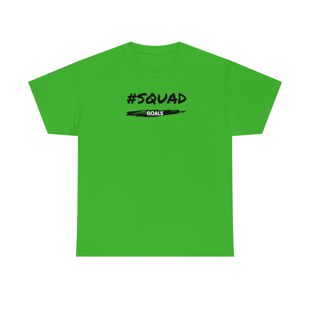 "Squad Goals" Unisex Heavy Cotton Tee