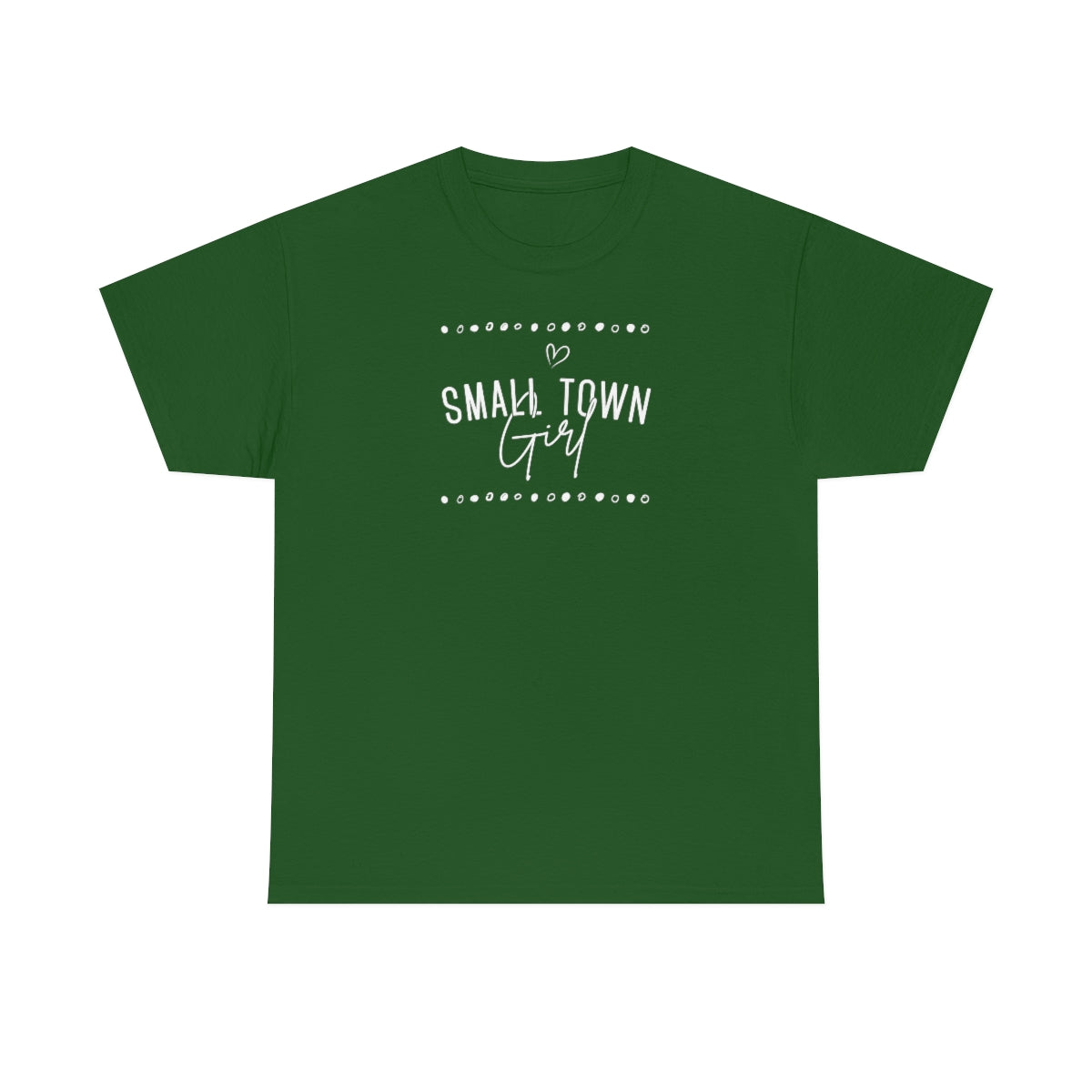 "Small Town Girl" Unisex Heavy Cotton Tee