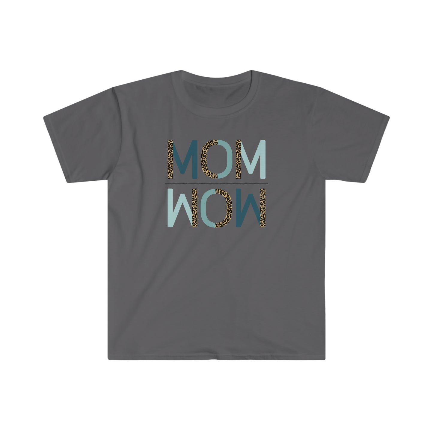 "MOM over WOW" Unisex Softstyle T-Shirt