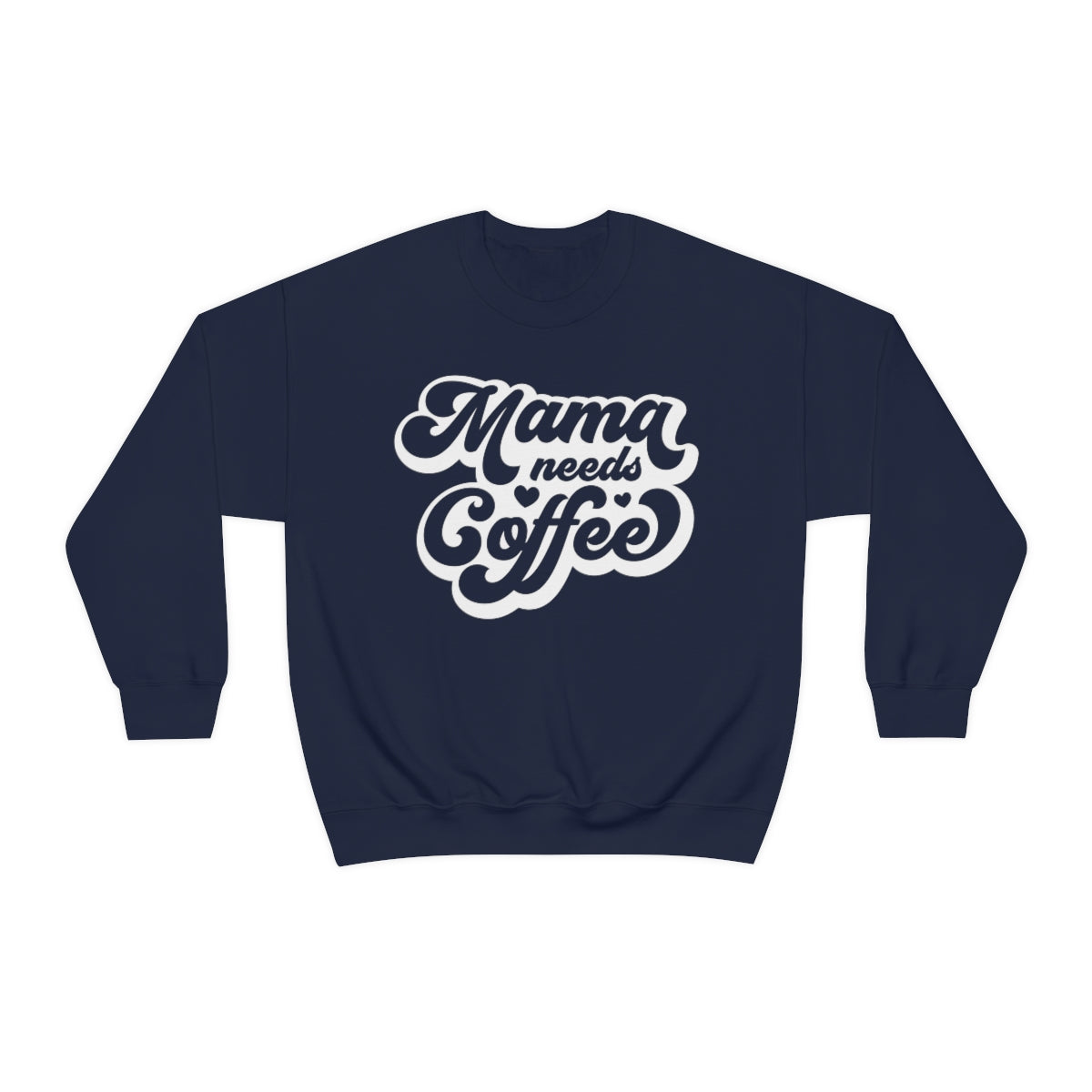 "Mama Needs Coffee" Unisex Heavy Blend™ Crewneck Sweatshirt
