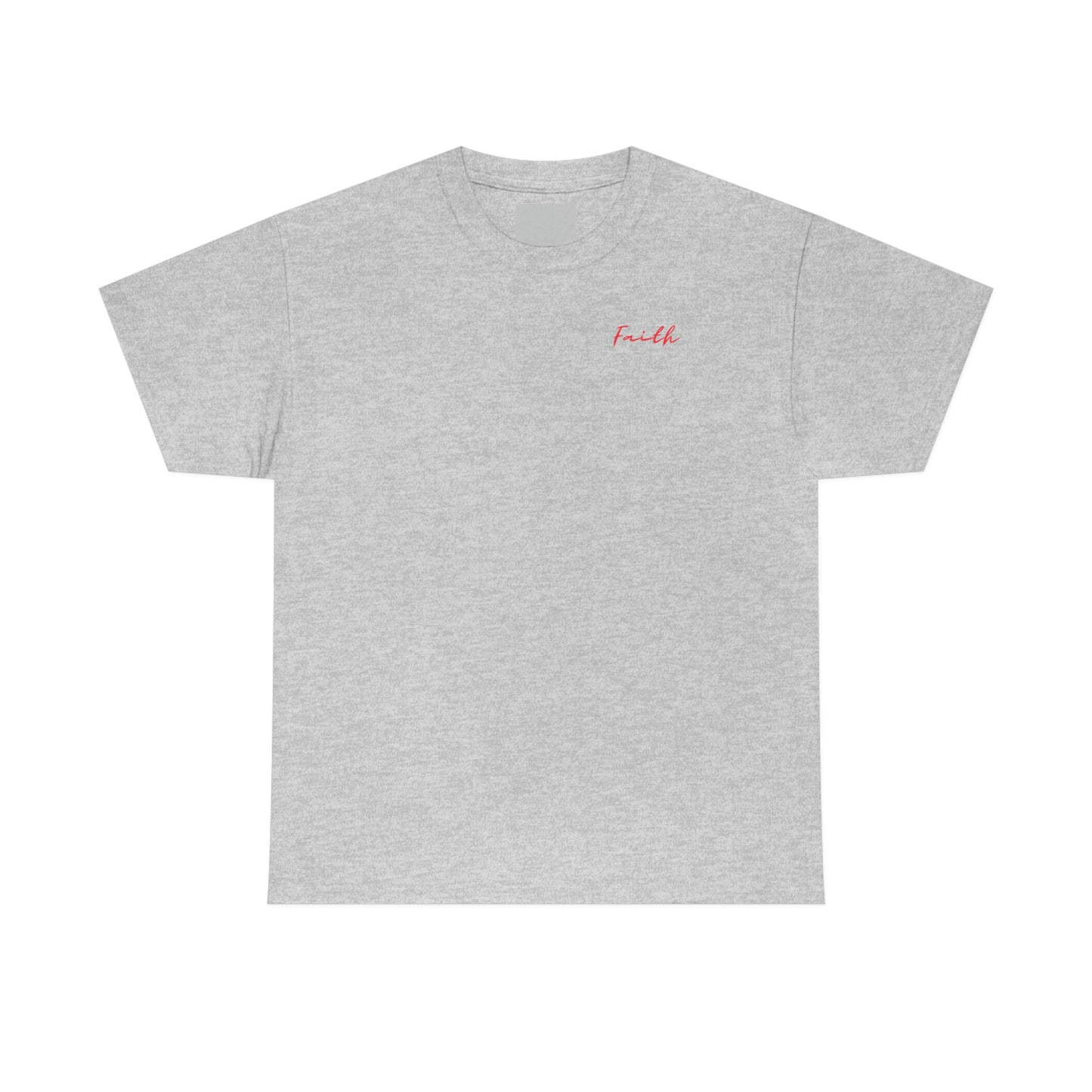 "Faith" (Front/Back Design) Unisex Heavy Cotton Tee