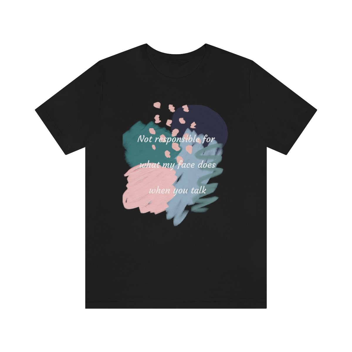 "Not Responsible" Unisex Jersey Short Sleeve Tee