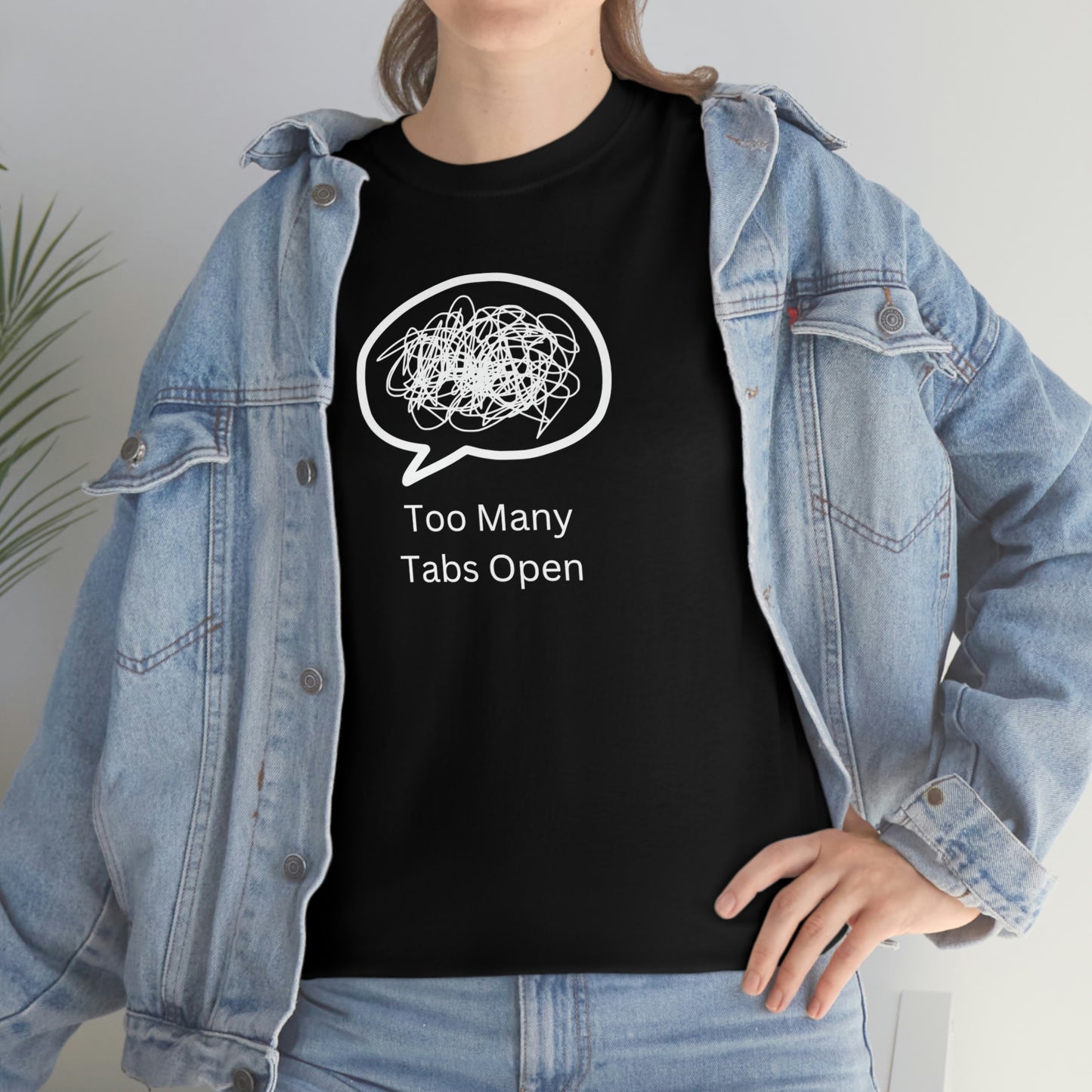 "Too Many Tabs Open" Unisex Heavy Cotton Tee