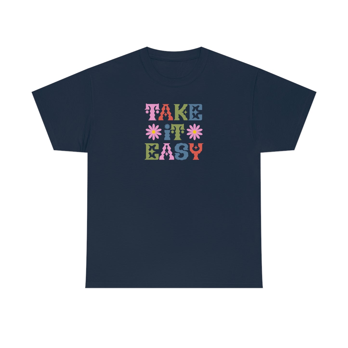 "Take It Easy" Unisex Heavy Cotton Tee