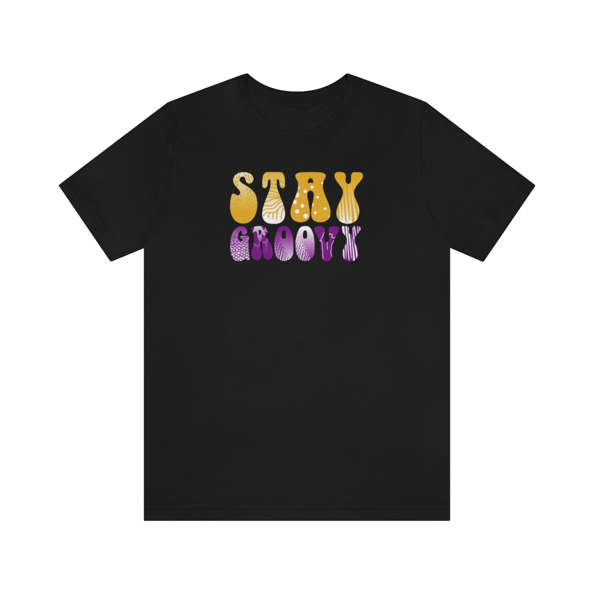 Stay Groovy Unisex Jersey Short Sleeve Tee