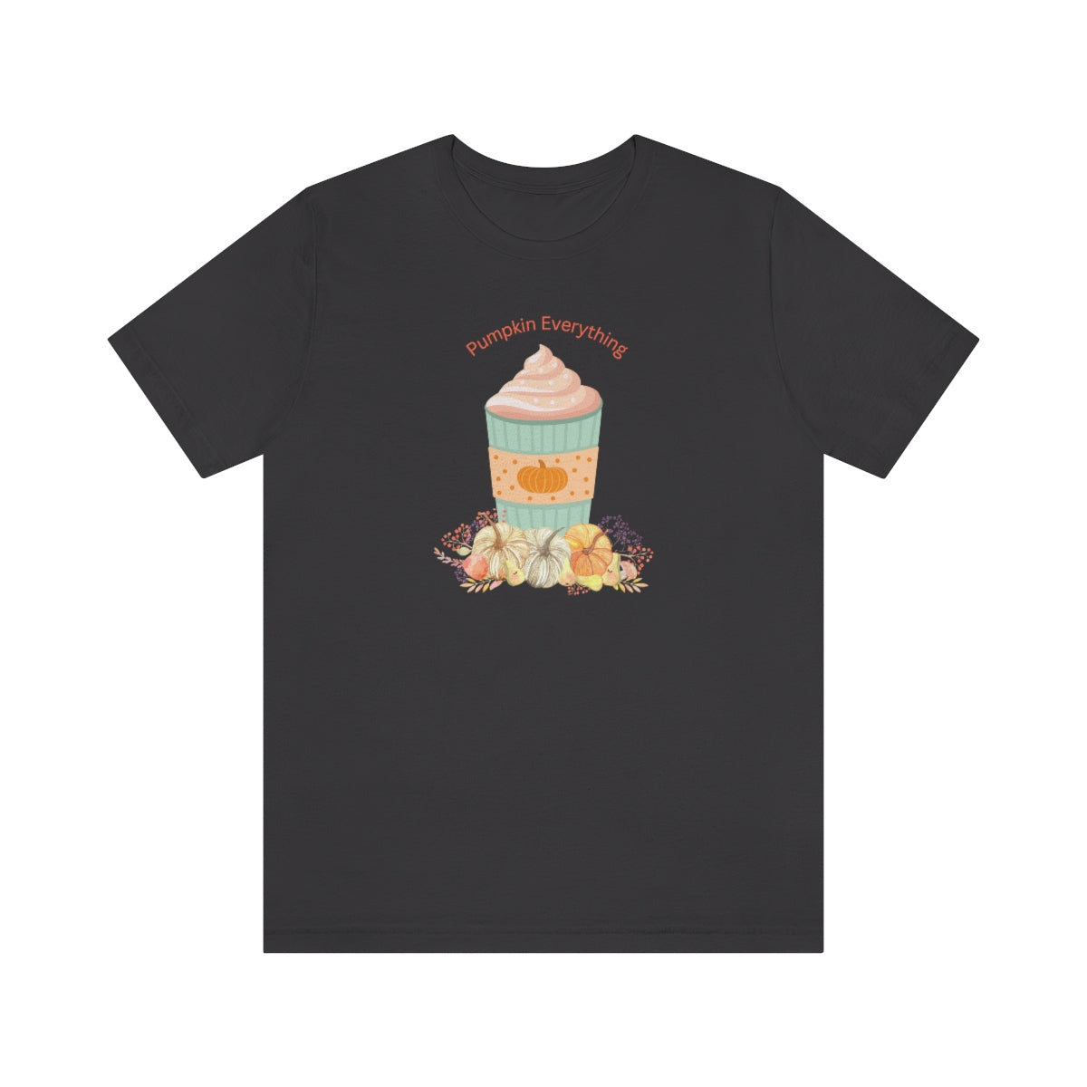 "Pumpkin Everything" Unisex Jersey Short Sleeve Tee