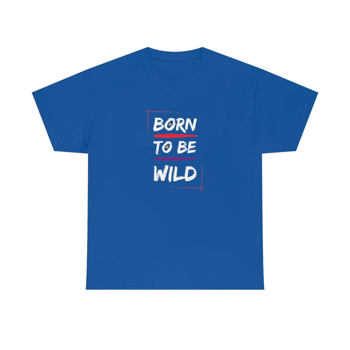 Born to be Wild Unisex Heavy Cotton Tee
